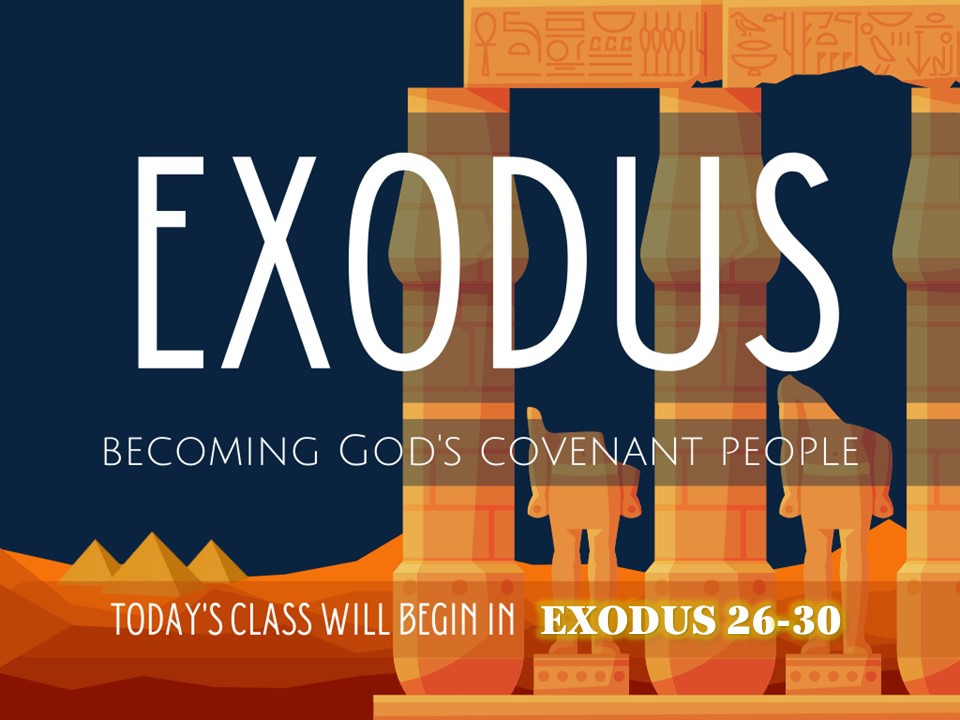 Exodus 26-30