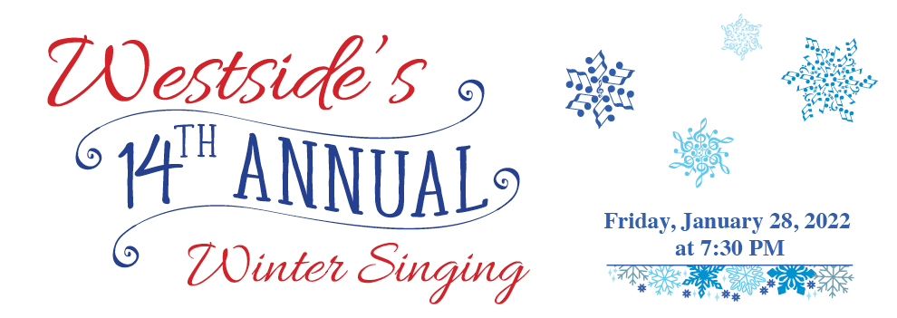 Westside's 14th Annual Winter Singing