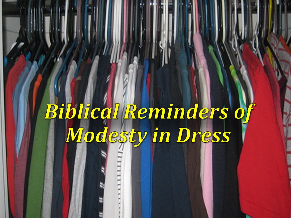 Biblical Reminders of Modesty in Dress